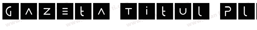 Gazeta Titul Plain 001.001字体转换